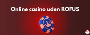 Casino Uden Rufus Liste Find De Bedste Gambling Muligheder Casino Uden Rufus Liste Find De Bedste Gambling Muligheder