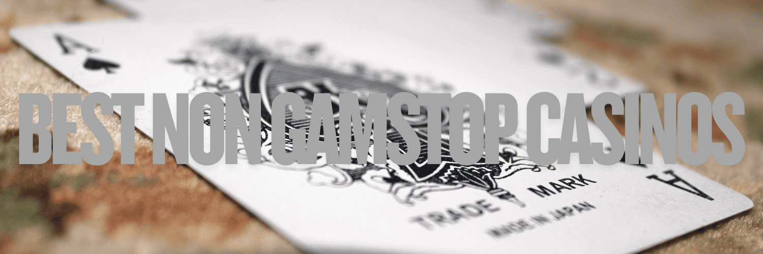 Ultimate Guide to Casinos Not on Gamstop